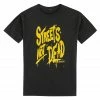 Hot Sale ⭐ Icon Streets Not Dead T-Shirt 🎉